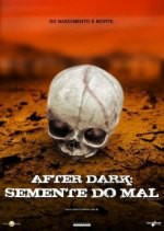 After Dark: Semente do Mal